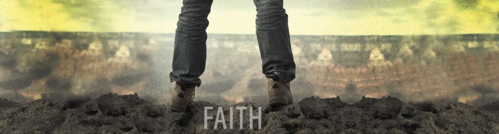 Faith is a position I find myself in